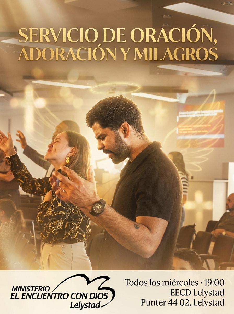 SERVICIO DE ORACIÓN, ADORACIÓN Y MILAGROS